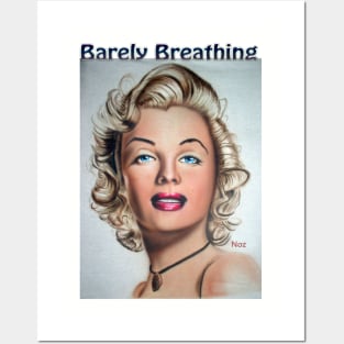 Barely Breathing Posters and Art